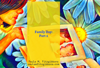 Family Day, Part II: During