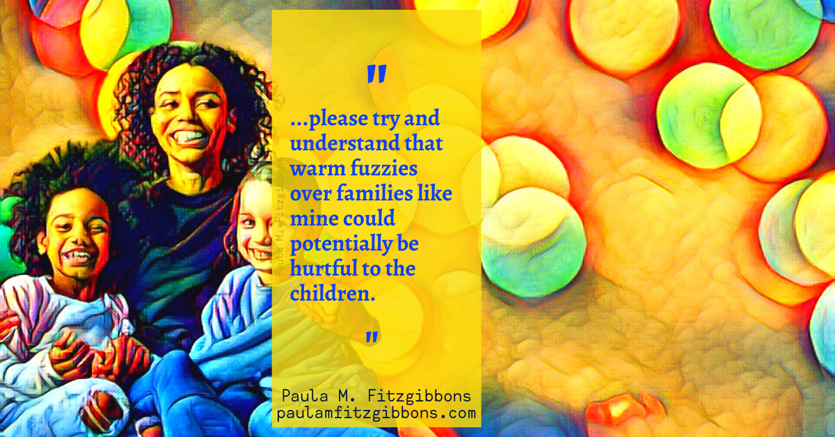 See That Obviously Adoptive Family You Want to Compliment? Read This First.